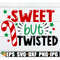 MR-308202385542-sweet-but-twisted-funny-christmas-shirt-svg-funny-christmas-image-1.jpg