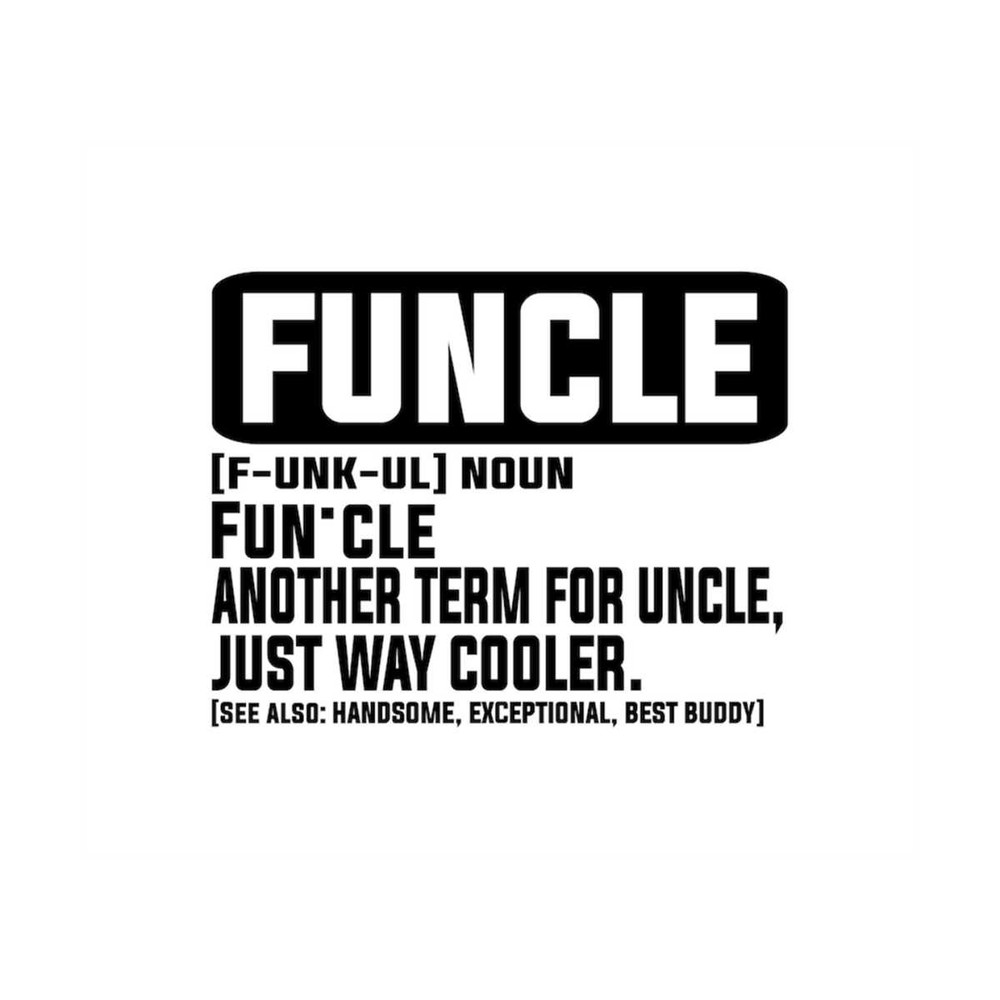 MR-308202385620-funcle-fun-uncle-svg-png-digital-download-image-1.jpg
