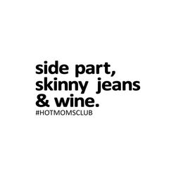 side part skinny jeans & wine - svg, png digital download