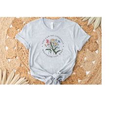 floral shirt, you can do literally whatever you want shirt, trendy shirt, quote tee, motivational shirt, gift for her,