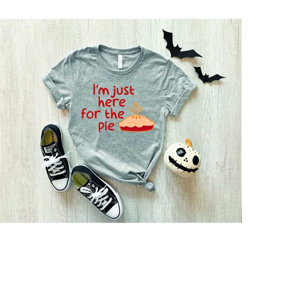 MR-3082023102526-im-just-here-for-the-pie-thanksgiving-sweatshirt-funny-image-1.jpg