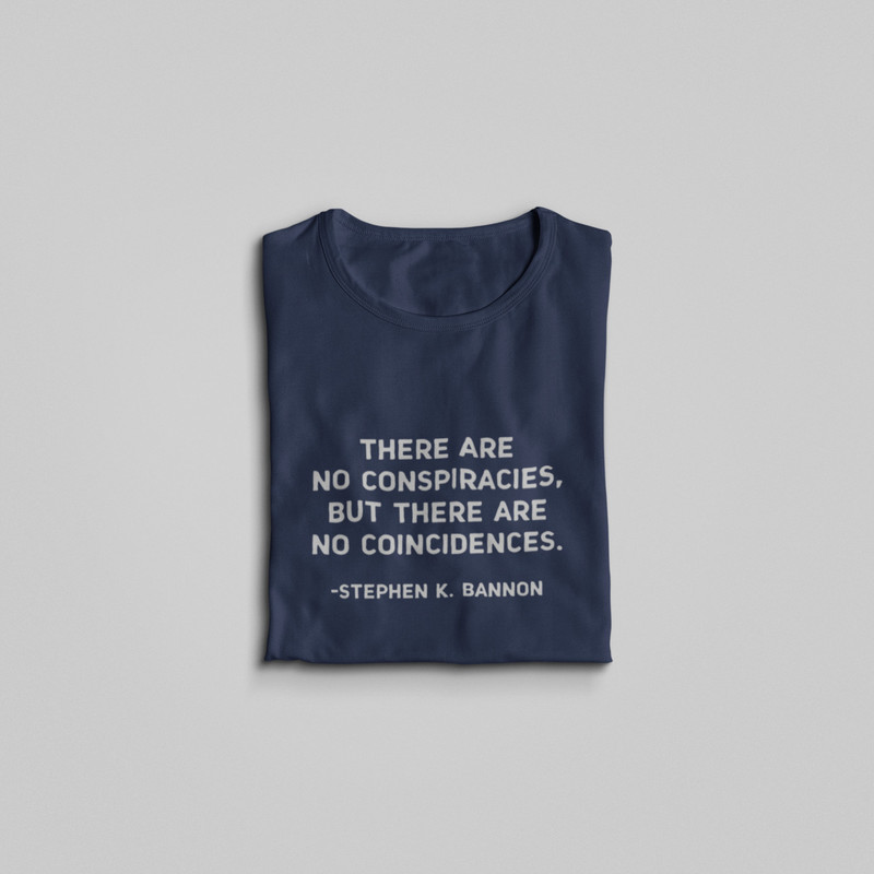 Bannon Quote Shirt, War Room Fan T Shirt, Stephen K Bannon Quote Tee, Save America Gift, America First Gifts, Trump Desantis Deplorable - 4.jpg