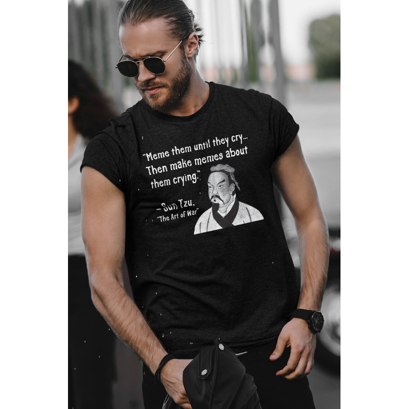 Meme Them Sun Tzu Shirt, Conspiracy Theorist TShirt, Fake News Gaslighting T-Shirt, Digital Soldier, Save America Gift, Funny Political Tee - 1.jpg