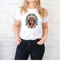 indigenous shirt, american indian sweatshirt, proud indigenous gift tee, native american chief shirt, melanin shirt, wes
