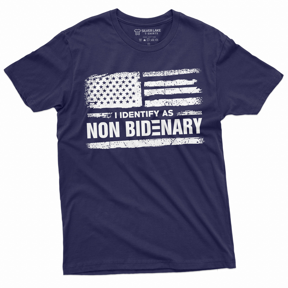 I identify as Non Bidenary Funny Tee shirt Political Shirt Anti Biden Mens Tee Shirt DTJ Republican party Tee - 4.jpg