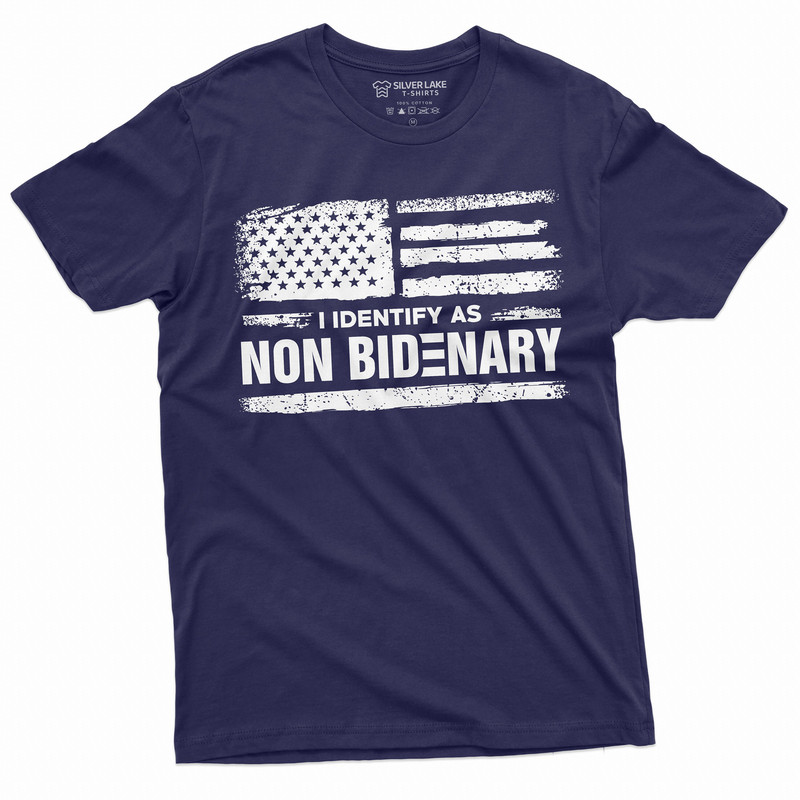 I identify as Non Bidenary Funny Tee shirt Political Shirt Anti Biden Mens Tee Shirt DTJ Republican party Tee - 4.jpg