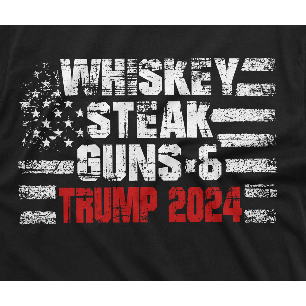 Men's  Whiskey Steak Guns and Trump 2024 T-shirt DJT political re-election Tee Shirt Donald Trump for President Mens Tee Shirt - 2.jpg