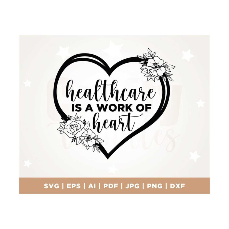 MR-3082023111227-healthcare-is-a-work-of-heart-svg-healthcare-worker-svg-image-1.jpg