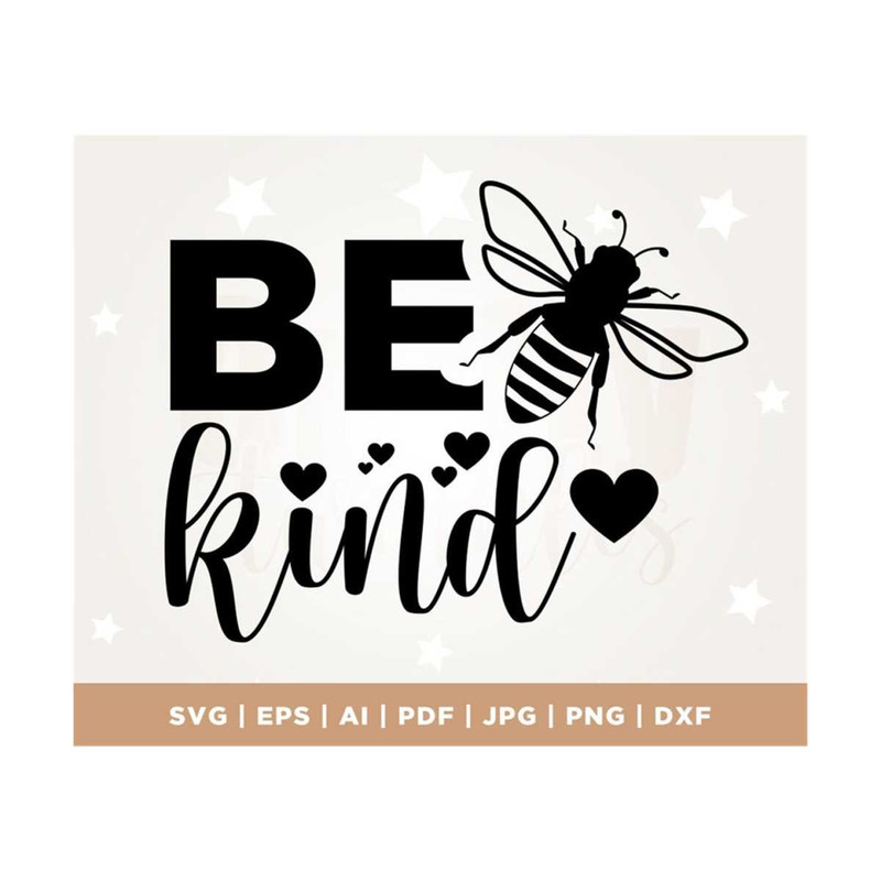 MR-3082023111331-be-kind-svg-kindness-svg-inspirational-svg-bee-svg-image-1.jpg