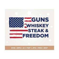 guns whiskey, steak, freedom, svg, patriotic print design, america, usa gun rights, png, defend second amendment, sublim