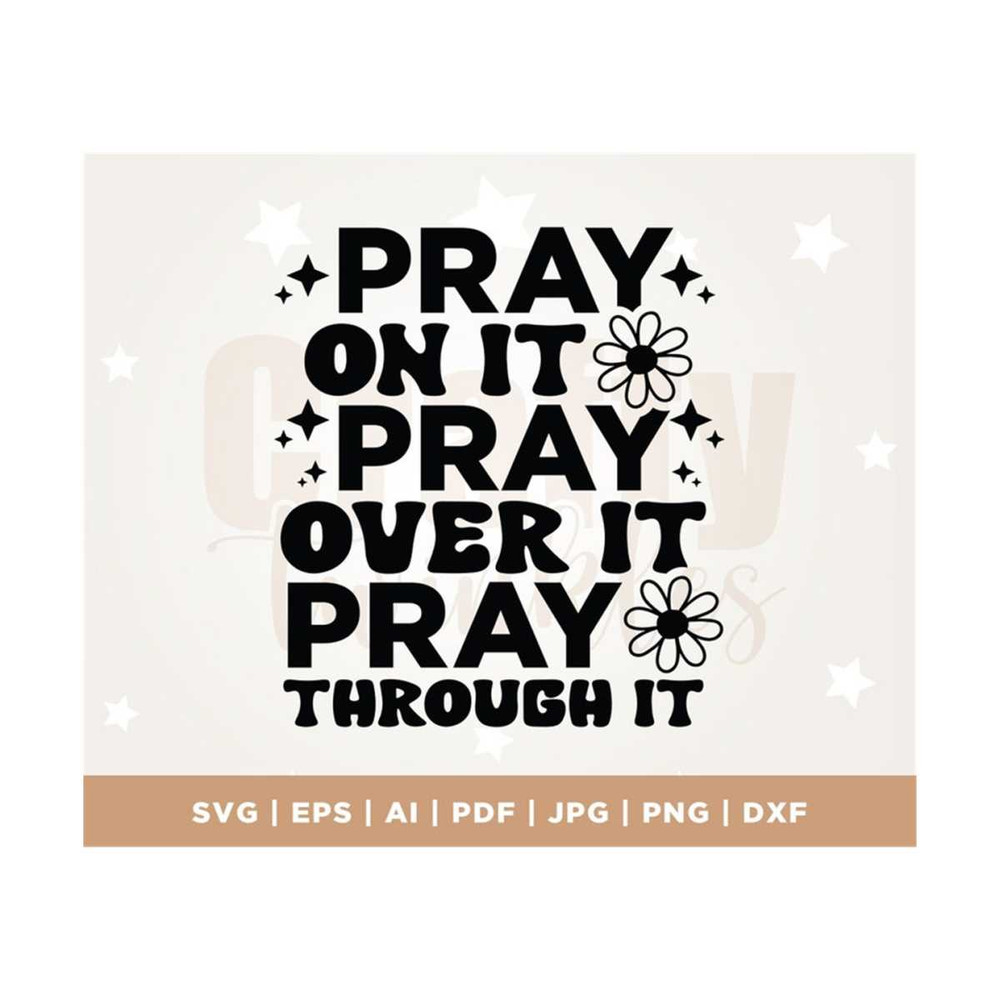 MR-3082023112629-retro-floral-christian-svg-png-pray-on-it-pray-over-it-image-1.jpg