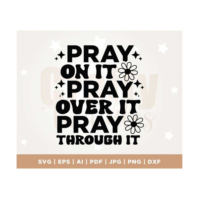 MR-3082023112629-retro-floral-christian-svg-png-pray-on-it-pray-over-it-image-1.jpg