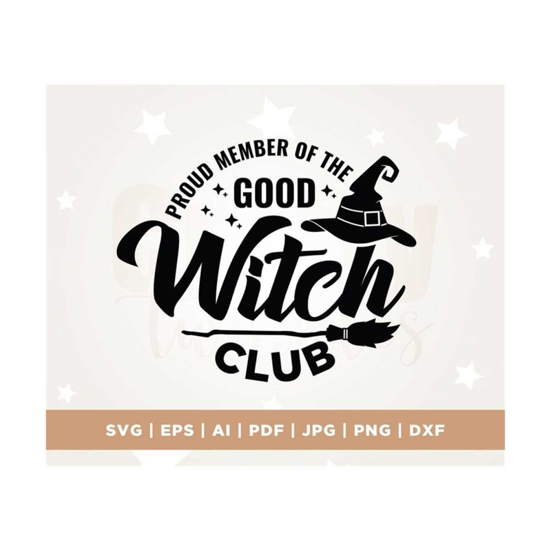 MR-3082023112714-good-witch-proud-member-witch-club-svg-clipart-silhouette-image-1.jpg