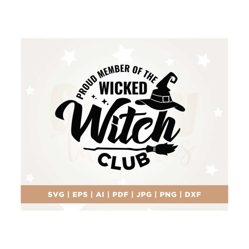 MR-3082023112747-wicked-witch-svg-proud-member-witch-club-svg-clipart-image-1.jpg