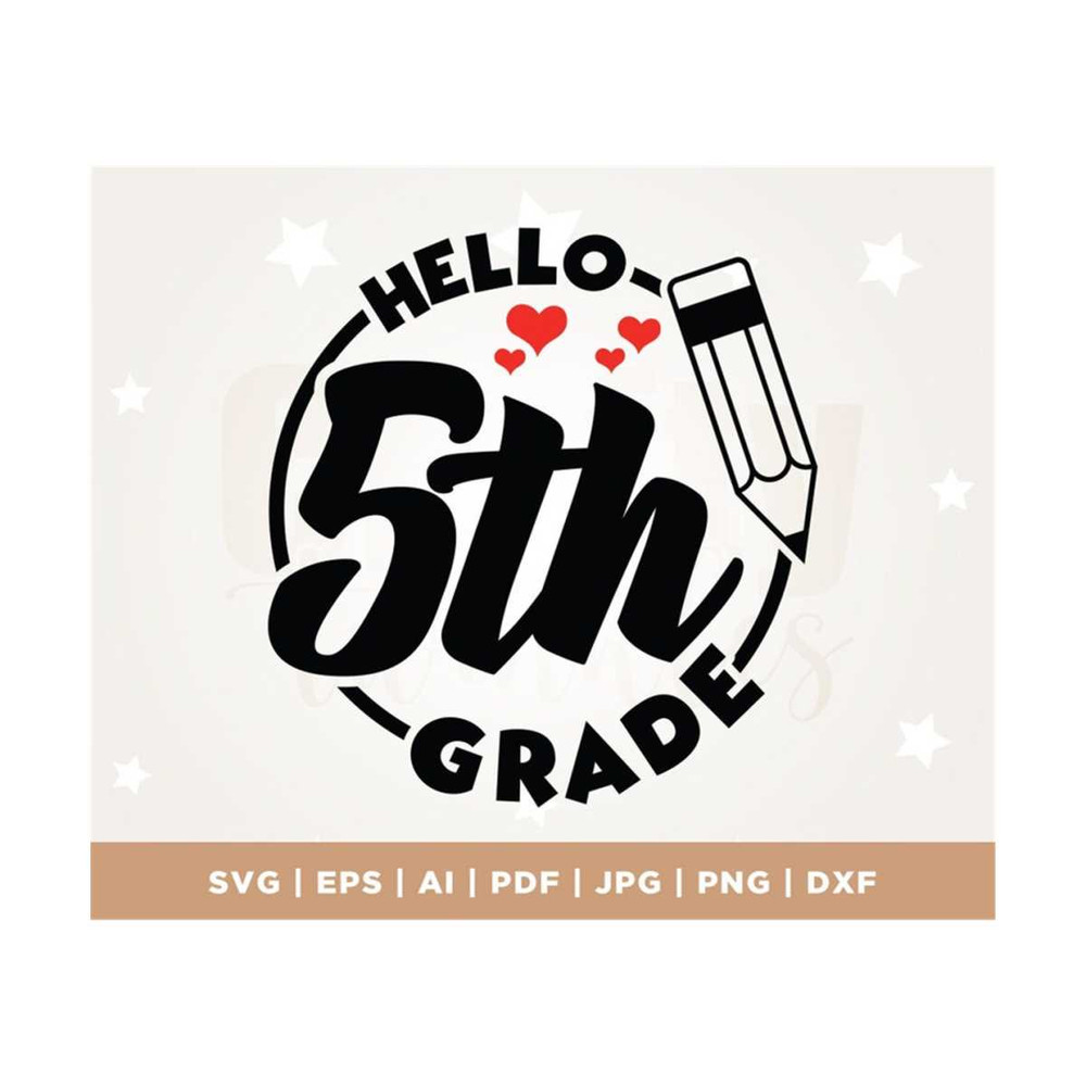 MR-3082023113724-hello-5th-grade-5th-grade-svg-1st-day-at-school-svg-first-image-1.jpg