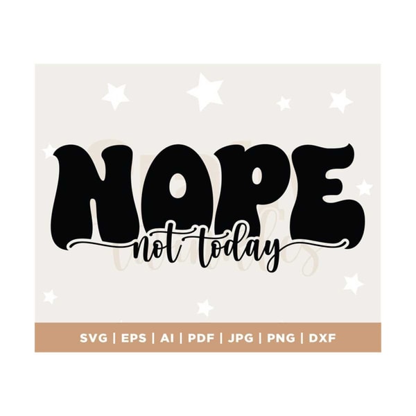 MR-3082023114146-nope-not-today-svg-nope-not-today-png-wine-glass-svg-tee-image-1.jpg
