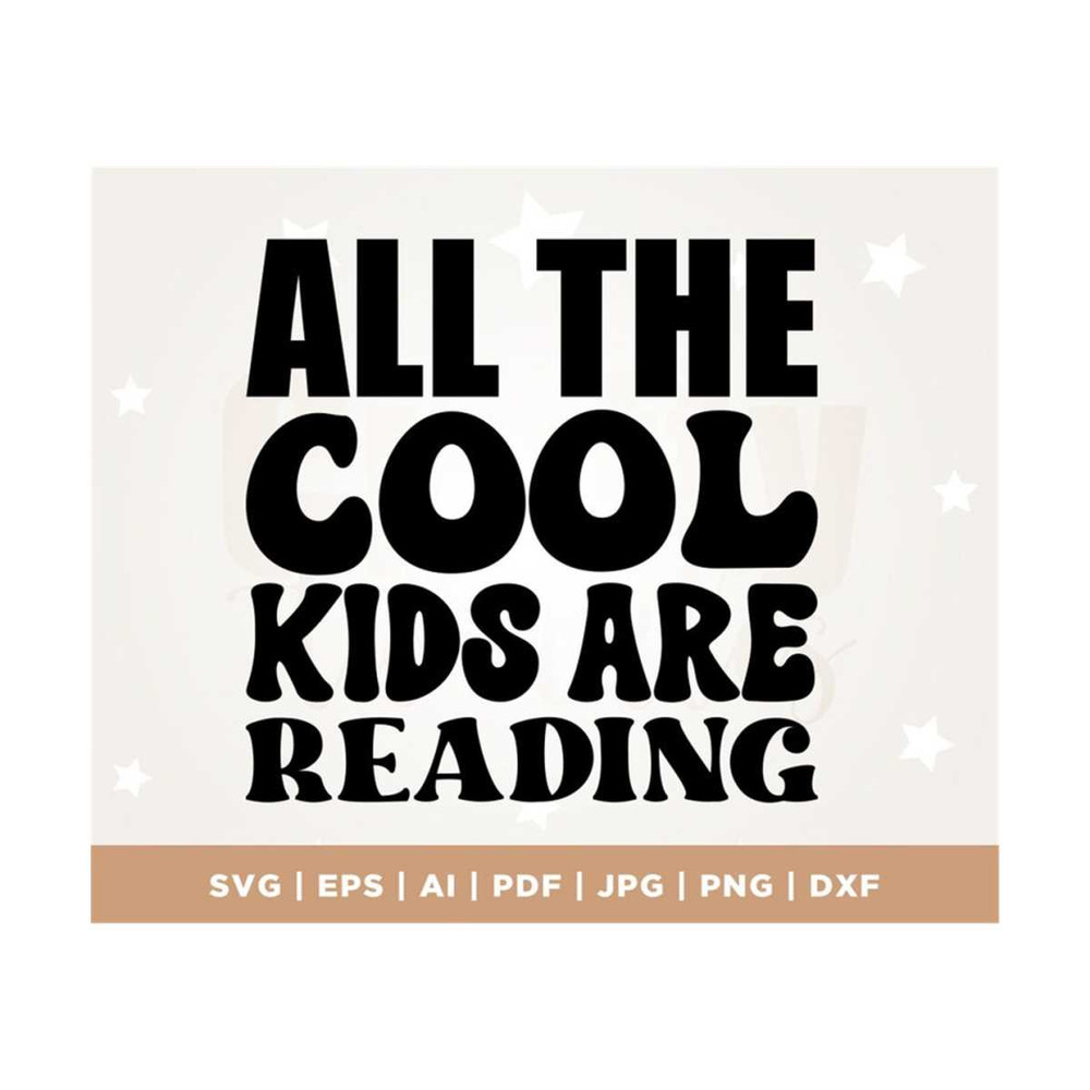 MR-3082023114150-all-the-cool-kids-are-reading-svg-love-of-reading-reading-image-1.jpg