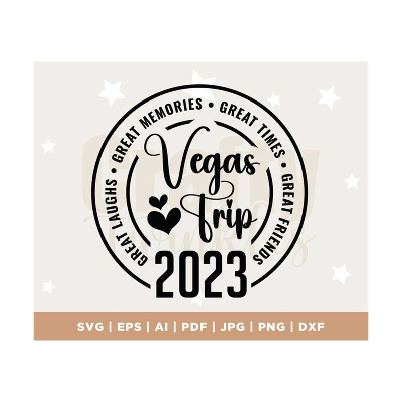 MR-3082023114417-vegas-trip-2022-svg-vegas-weekend-2022-svg-great-times-image-1.jpg