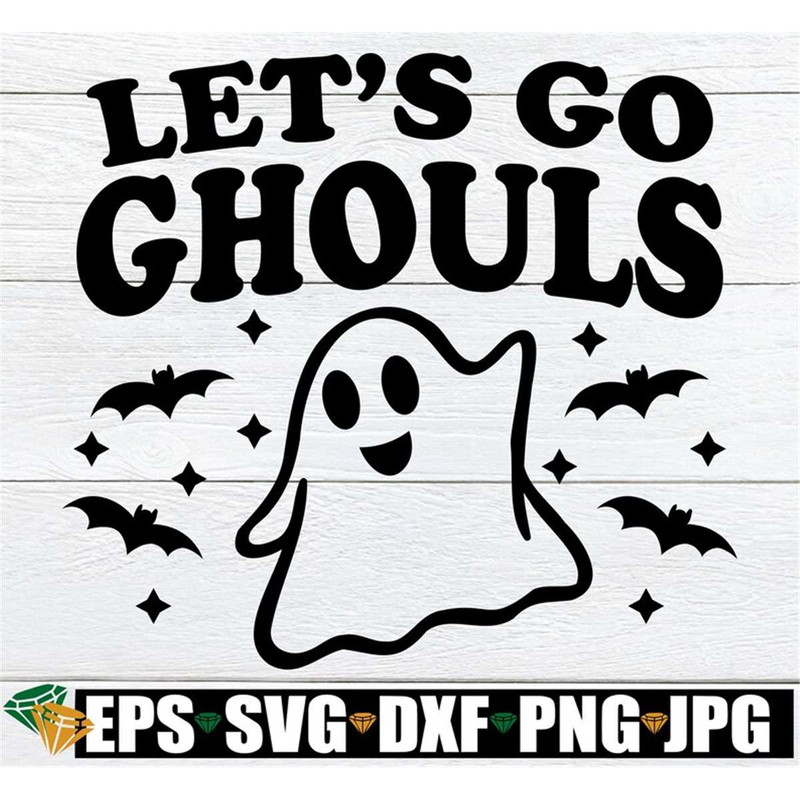 MR-3082023114946-lets-go-ghouls-funny-halloween-shirt-svg-funny-image-1.jpg