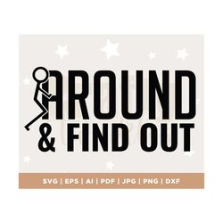 fck around and find out, sarcastic funny svg, instant download, cricut cut file, wine glass svg, funny svg, silhouette c