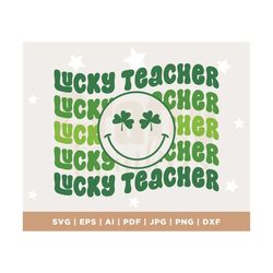 st patricks day teacher svg, one lucky teacher svg, st patricks teacher shirt svg, st patricks day teacher png, teacher