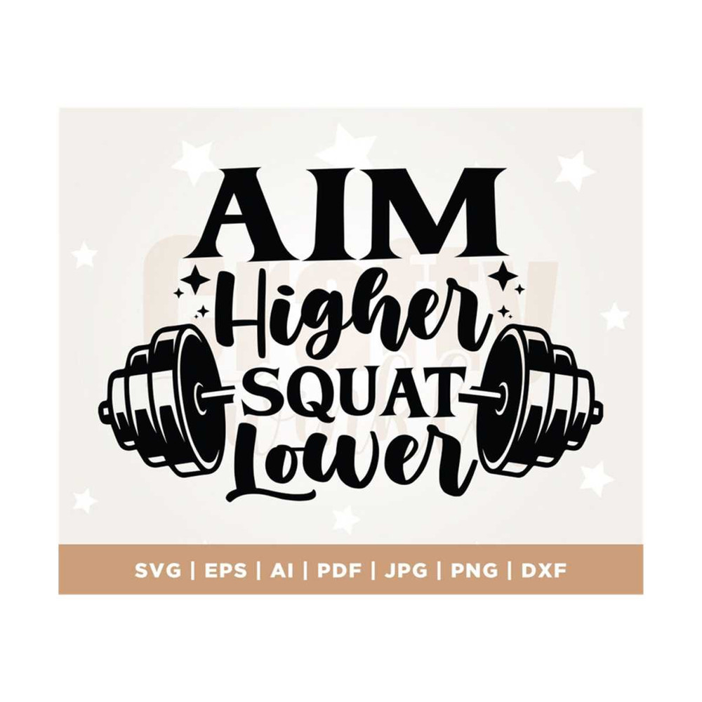 MR-308202311577-fitness-shirt-svg-gym-motivation-svg-aim-higher-squat-lower-image-1.jpg