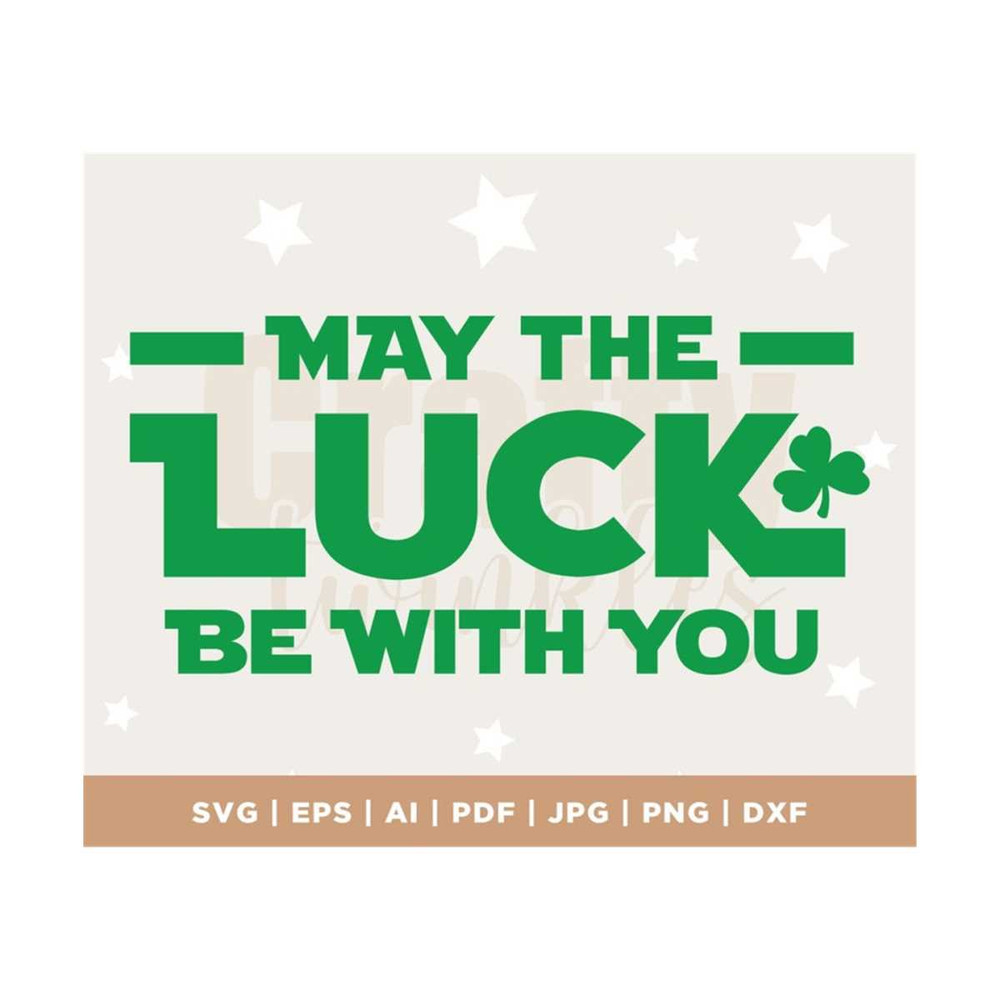 MR-3082023115723-st-patricks-day-may-the-luck-be-with-you-svg-lucky-image-1.jpg