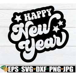 happy new year, new years svg, new years eve svg, new years door sign svg, new years decor svg, happy new year svg, digi