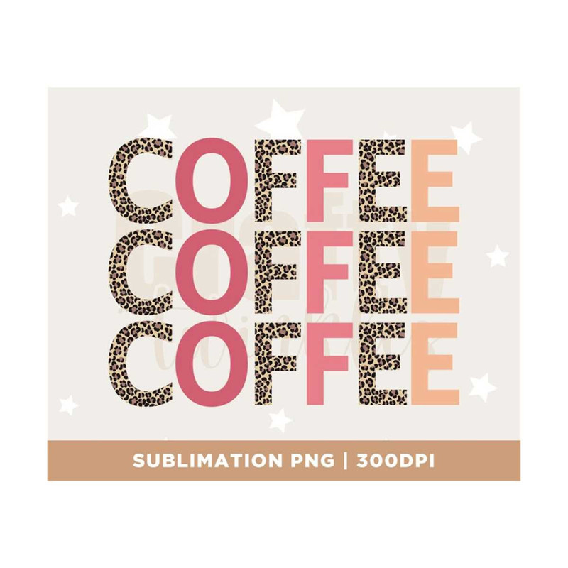MR-308202312518-coffee-png-leopard-coffee-sublimation-coffee-stacked-design-image-1.jpg