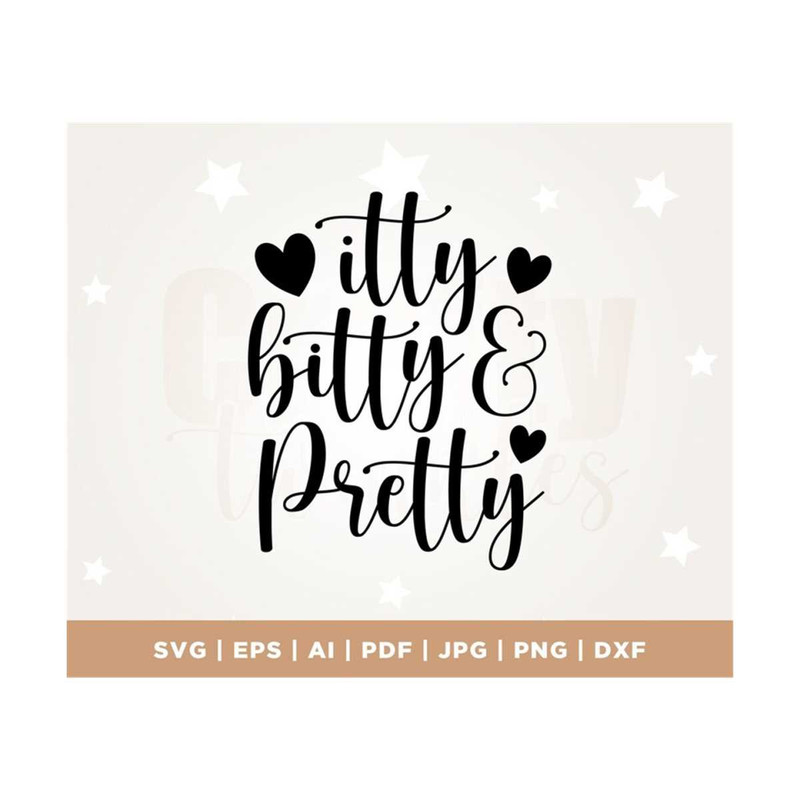 MR-3082023121949-itty-bitty-and-pretty-svg-onesie-design-svg-png-files-for-image-1.jpg