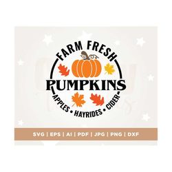 farm fresh pumpkins apples hayrides cider svg, farm fresh, png, svg, sublimation, pumpkins svg, autumn svg, harvest svg,