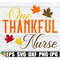MR-3082023122846-one-thankful-nurse-thankful-nurse-svg-blessed-nurse-image-1.jpg