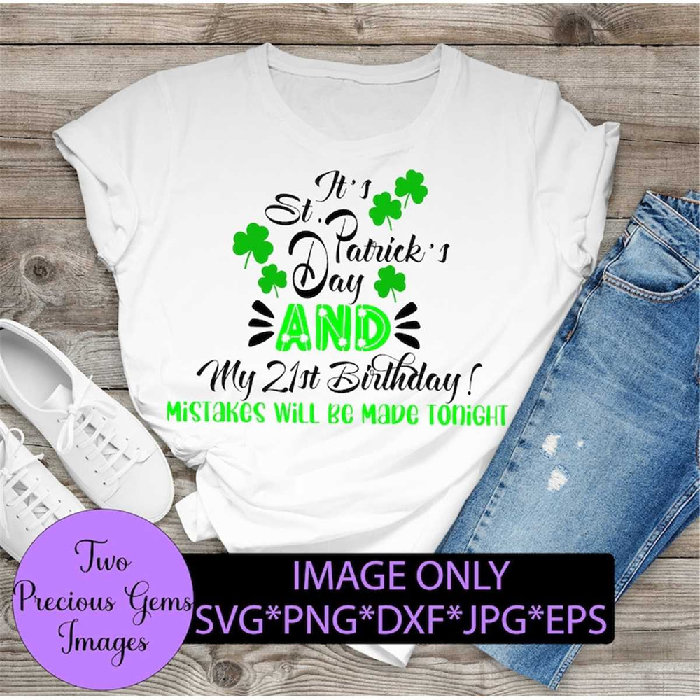 MR-3082023123748-its-st-patricks-day-and-my-21st-birthday-mistakes-will-be-image-1.jpg