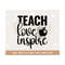 MR-3082023125047-teach-love-inspire-svg-cut-file-cricut-commercial-use-image-1.jpg