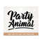 MR-3082023125048-birthday-svg-party-animal-svg-file-svg-quote-party-time-image-1.jpg