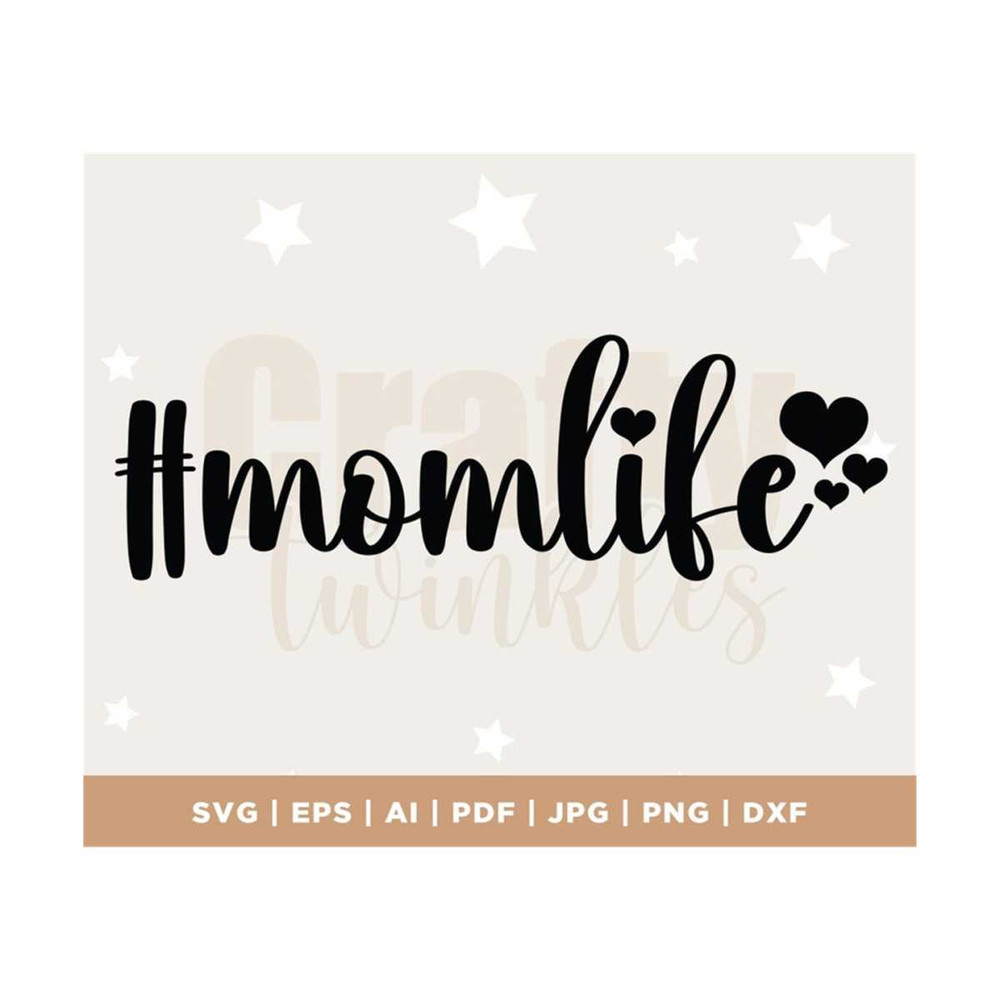 MR-308202313335-mom-life-svg-hashtag-mom-life-svg-mom-svg-svg-files-cricut-image-1.jpg