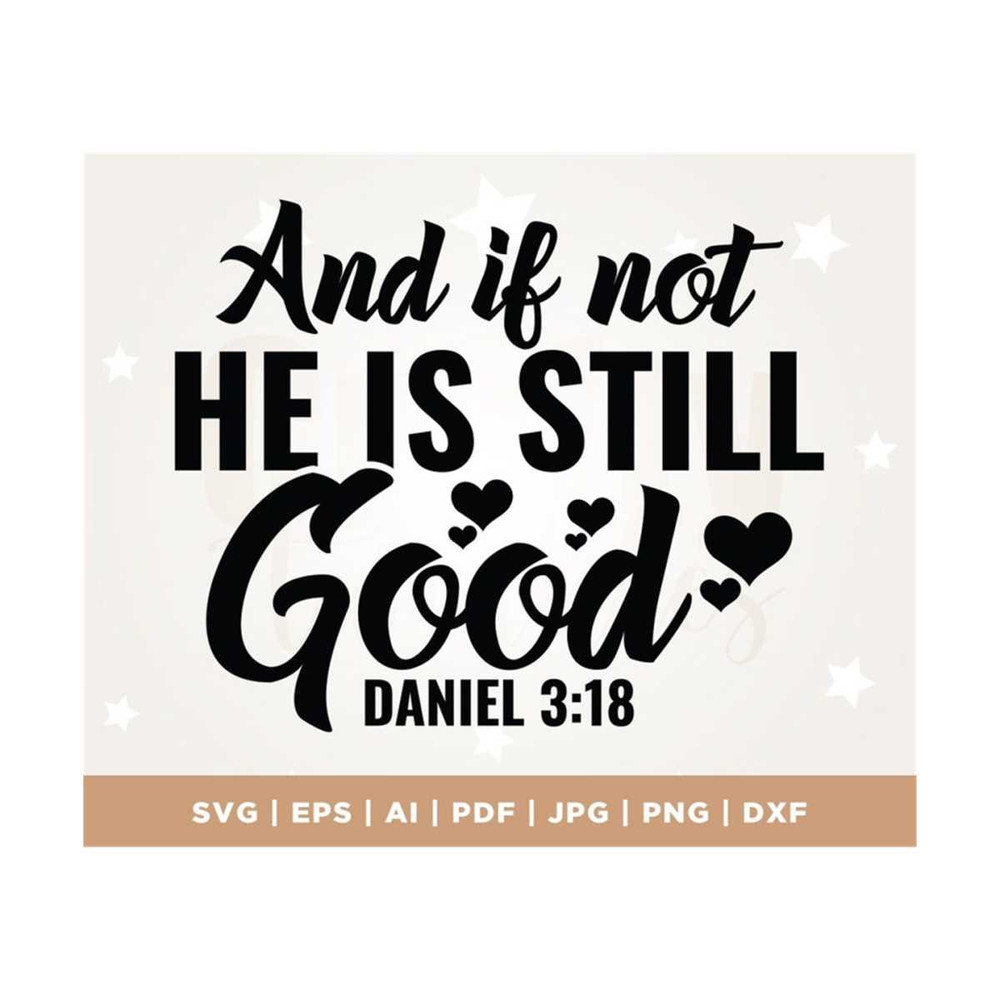 MR-308202313212-and-if-not-he-is-still-good-svg-png-svg-sublimation-bible-image-1.jpg