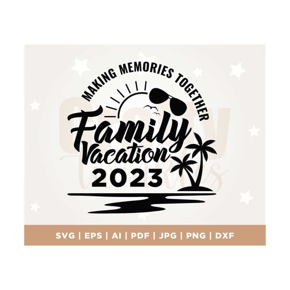 MR-3082023132355-family-vacation-svg-family-vacation-2023-making-memories-image-1.jpg