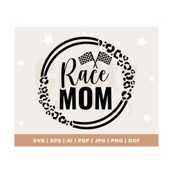 race mom svg, race mom leopard frame svg, race mom design svg, png, race mom cricut cut files, digital download, sublima