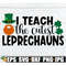 MR-308202314316-i-teach-the-cutest-leprechauns-cute-teacher-teacher-svg-st-image-1.jpg