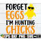 MR-3082023141010-forget-eggs-im-hunting-chicks-funny-boy-easter-shirt-image-1.jpg