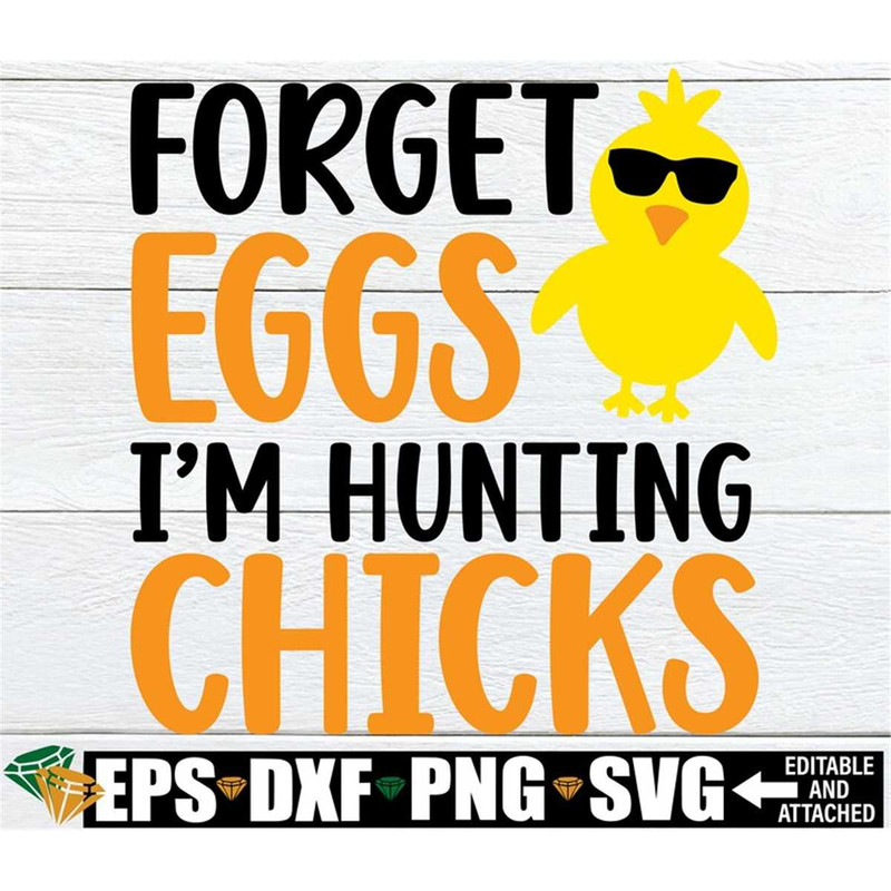 MR-3082023141010-forget-eggs-im-hunting-chicks-funny-boy-easter-shirt-image-1.jpg