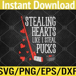 stealing hearts like i steal pucks valentines day ice hockey svg, eps, png, dxf, digital download