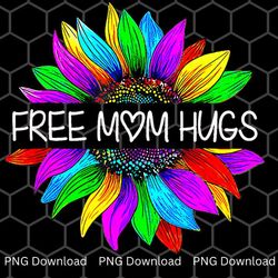 free mom hugs gay pride lgbt daisy rainbow flower hippie png download