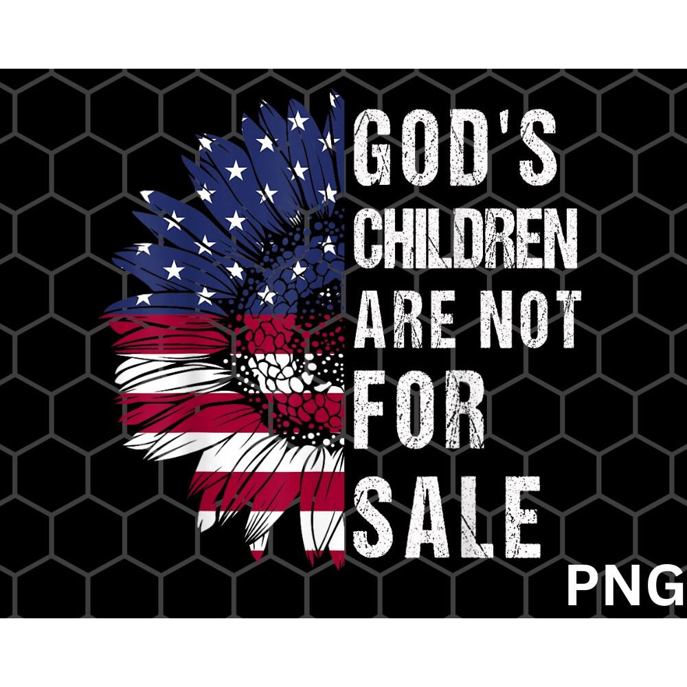 God's Children Are Not For Sale png, funny Quote God's Children png Dowloand - 1.jpg