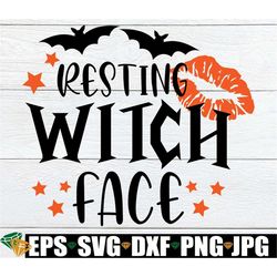 resting witch face, cute halloween, halloween svg, funny women's halloween, women's halloween svg, sexy halloween, witch