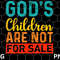 God's Children Are Not For Sale SVG, PNG Download - 1.jpg