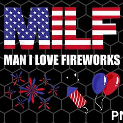 milf man i love fireworks png, funny american patriotic july 4th png