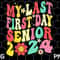 My Last First Day Senior 2024 svg png, Back To School Class Of 2024 svg png Download - 1.jpg