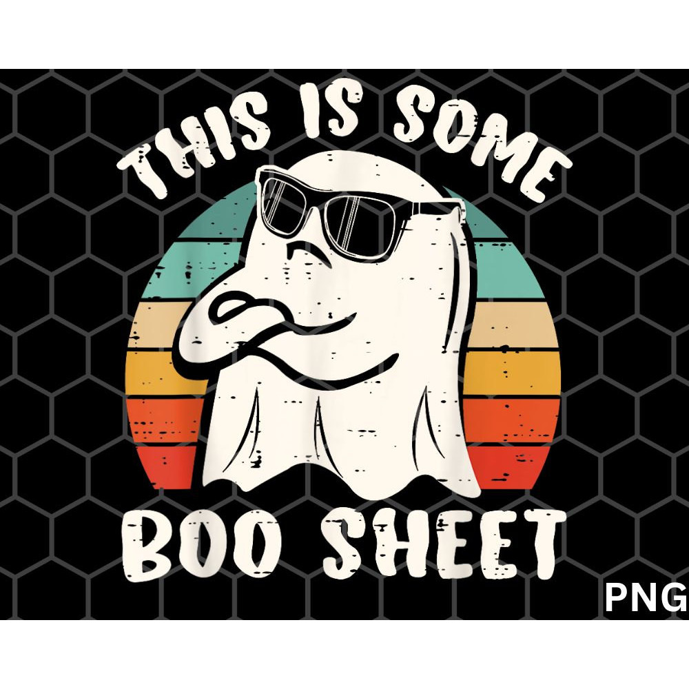 This Is Some Boo Sheet Halloween Ghost png File Download - 1.jpg